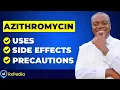 Azithromycin Explained Uses Side Effects Precautions