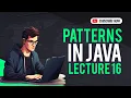 Lecture 16 Introduction to patterns in JAVA Free Classes