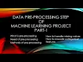 Preprocessing Steps of machine Learning Projects Lecture 6