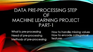 Preprocessing Steps of machine Learning Projects Lecture 6