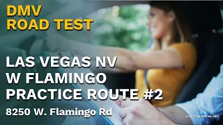 Las Vegas NV - W Flamingo Real DMV Driving Exam Practice Route