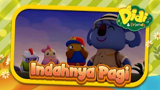 Indahnya Pagi | Didi & Friends Indonesia
