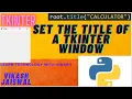 HOW TO SET THE TITLE FOR A PYTHON TKINTER
