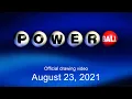 Powerball drawing for August 23 2021