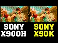 SONY X90K vs SONY X900H SONY X90K 65 Inch Review SONY X900H 2022 SONY X90H vs X90J Review