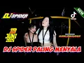 Download Lagu DJ SPIDER PALING MENYALA 13 JUNI 2025 FULL BASS - REKAMAN GABUNGAN #djviral