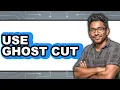 How to Use Ghost Cut 2025 The Only Way