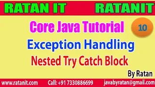 Core Java Tutorial Exception Handling -10 Nested try-catch Blocks By Ratan Sir