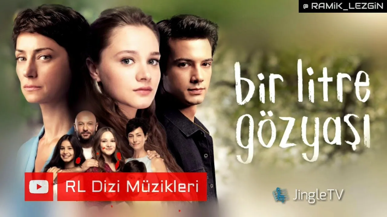 Bir Litre Gözyaşı - Jenerik