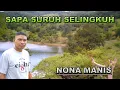 Download Lagu SAPA SURUH SELINGKUH/NONA MANIS Lagu Dansa Terbaru Rinto Nine