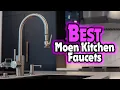 Top 5 Best Moen Kitchen Faucets In 2025 Best Kitchen Faucets On Amazon
