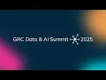 GRC Data AI Summit 2025