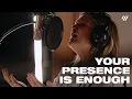 Lagu Your Presence Is Enough | The Altar Sessions | Rick Pino \u0026 Abbie Gamboa