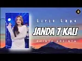 Download Lagu Lirik Lagu JANDA 7 KALI (tapi semuanya dusta) SHINTA ARSINTA