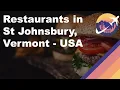 Restaurants in St Johnsbury Vermont - USA