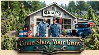 Let s Talk Growing Come and Show YOUR Grow