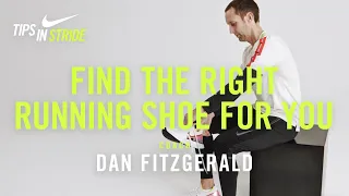 Find the Right Running Shoe for You Dan Fitzgerald NRC Tips in Stride I Nike