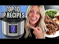 Top 10 Instant Pot Recipes OF ALL TIME