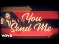 Download Lagu Sam Cooke - Sam Cooke – You Send Me (Official Lyric Video)