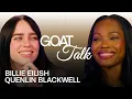Download Lagu Billie Eilish \u0026 Quenlin Blackwell Debate the Best \u0026 Worst Things Ever | GOAT Talk