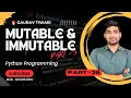 Immutable and Mutable in Python Part 3