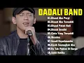 Download Lagu DADALI FULL ALBUM TERGALAU II LAGU INDONESIA TERBAIK 2024 TERBARU