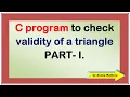 validity of triangle - I Class 31 c program to check validity of triangle Coding in C Hindi