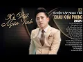 Download Lagu Nhạc Trẻ Châu Khải Phong 2024 Hay Nhất | Kẻ Viết Ngôn Tình, Ngày Em Cưới, Không Trọn Vẹn Nữa