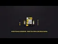 Anton Powers & Redondo - Make Your Move (Joe Stone Remix)