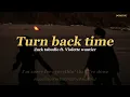 [THAISUB] Turn back time – Zack tabudlo ft. Violette wautier แปลไทย