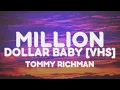 Tommy Richman - MILLION DOLLAR BABY [VHS] (Lyrics)