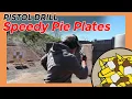 Lagu Pistol Drill - Speedy Pie Plates