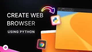 Create Your Own Browser Using Python Beautiful Browser Using Python Python Project