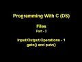 Files Part-3 With Execution getc and putc