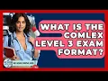 What Is The COMLEX Level 3 Exam Format - Med School Survival Guide