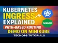 35 Kubernetes Ingress Explained with NGINX Path-Based Routing Demo on Minikube