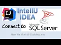 How to Connect to Microsoft SQL Server in IntelliJ IDEA