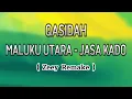 Lagu Qasidah Maluku Utara 2026 Jasa Kado ( Zeey Remake )