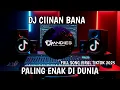 Download Lagu DJ CIINAN BANA - FAUZANA SLOW REMIX FULL BASS VIRAL TIKTOK TERBARU 2025