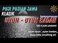 Download Lagu PUJI PUJIAN KHAS RAMADHAN JAWA UYUN UYUN BADAN BANYUMASAN || + LIRIK ASTAGHFIRULLAH