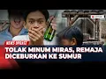 Download Lagu Viral! Remaja Diceburkan ke Sumur Gara-Gara Tolak Minum Miras
