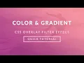 CSS Gradient Color Overlay in Background Image Quick Tutorial