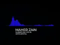 Download Lagu MAHER ZAIN - NUMBER ONE FOR ME (INSTRUMENTAL)