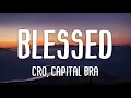 Cro, Capital Bra - Blessed (Lyrics)