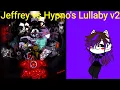 Jeffrey vs Hypno's Lullaby v2 part 3/5