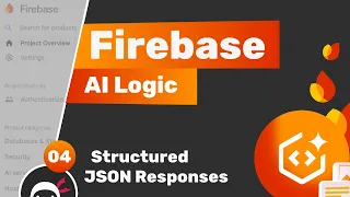 Firebase AI Logic Tutorial #4 - Structured JSON Responses