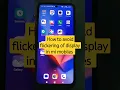 How to avoid flickering of display in low light condition in mi mobiles
