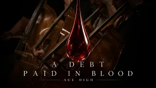 A debt paid in blood - Ace High (Live Orchestra)