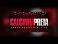 Download Lagu Super Seleção de Sucessos Calcinha Preta A melhor coletânea das Antigas