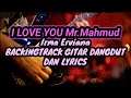 Download Lagu MISTER MAHMUD IRMA ERVIANA(hello hello i love you mister mahmud) BACKINGTRACK GITAR DANGDUT